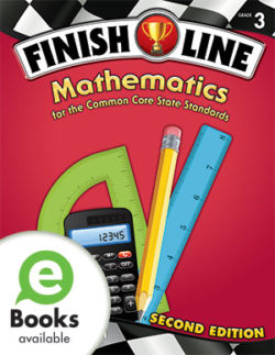 Finish Line Mathematics for the Common Core State Standards, Second Ed