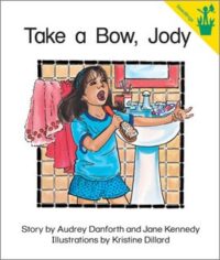 Take a Bow, Jody Seedling Reader Cover
