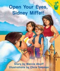 Open Your Eyes, Sidney Miffet! Seedling Reader Cover