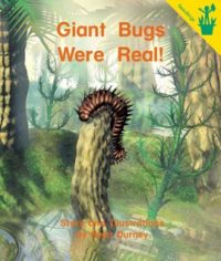 Giant Bugs Were Real! Seedling Reader Cover